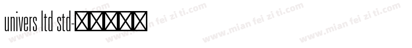 univers ltd std字体转换